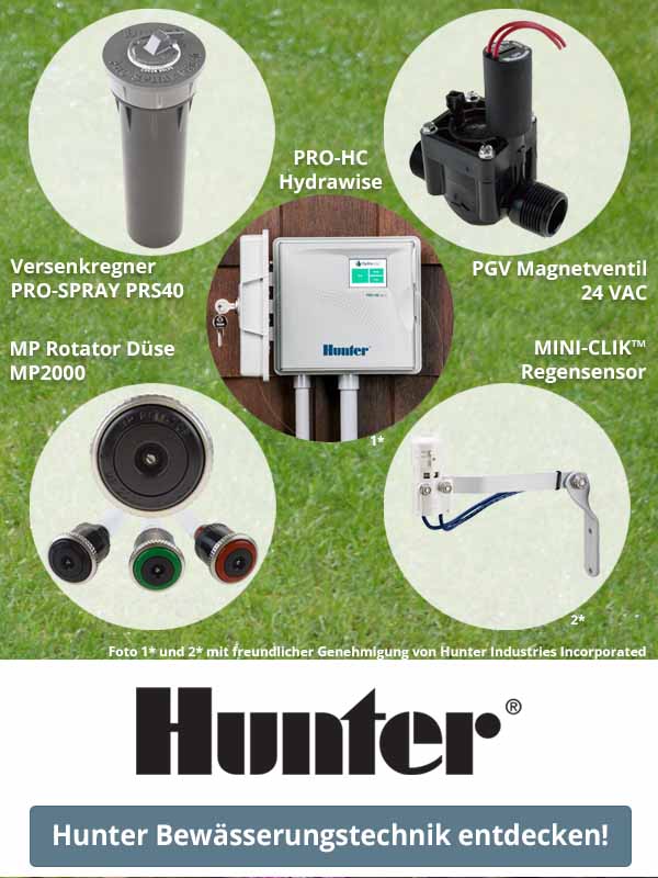 Hunter Bewässerungstechnik - Professionelle Bewässerung. Präzise gesteuert.