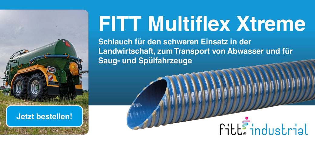 FITT Multiflex Xtreme - Der Schlauch für den schweren Einsatz in der Landwirtschaft