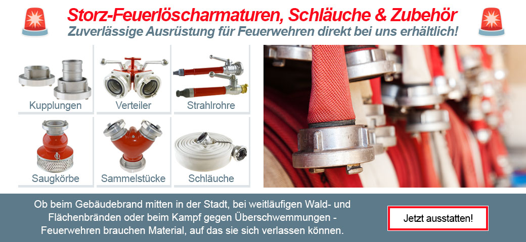 Alles für die Feuerwehren: Storz-Feuerlöscharmaturen, Schläuche & Zubehör